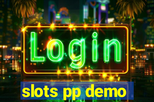 slots pp demo